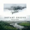 Instant Groove - Recovery - Single